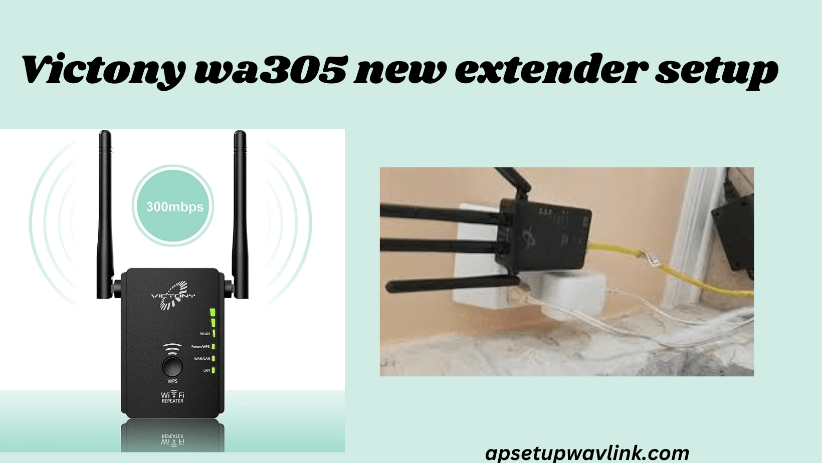 Read more about the article Victony wa305 new extender setup 