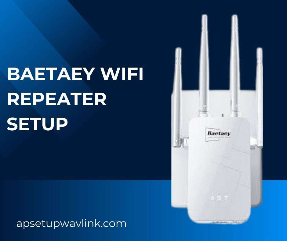 Read more about the article Baetaey WiFi Repeater Setup
