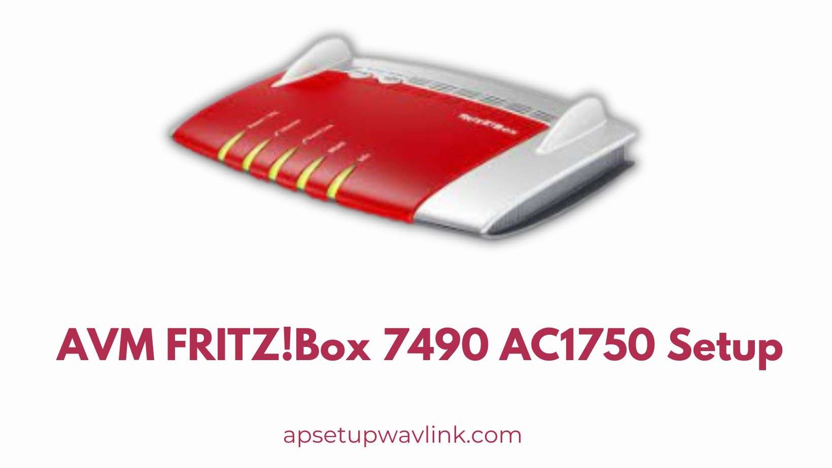 Read more about the article AVM FRITZ!Box 7490 AC1750 Setup: A Comprehensive Guide