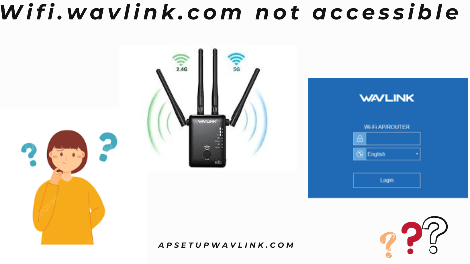 Read more about the article Wifi.wavlink.com not accessible what to do?