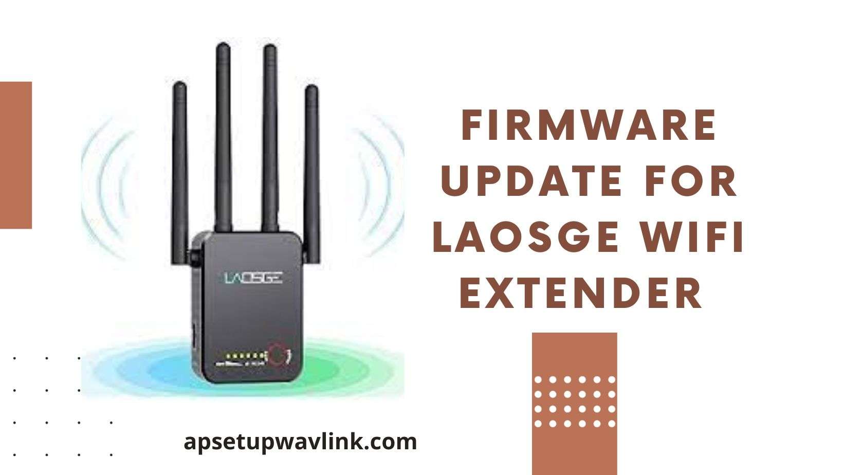 Read more about the article Firmware update for LAOSGE wifi extender 