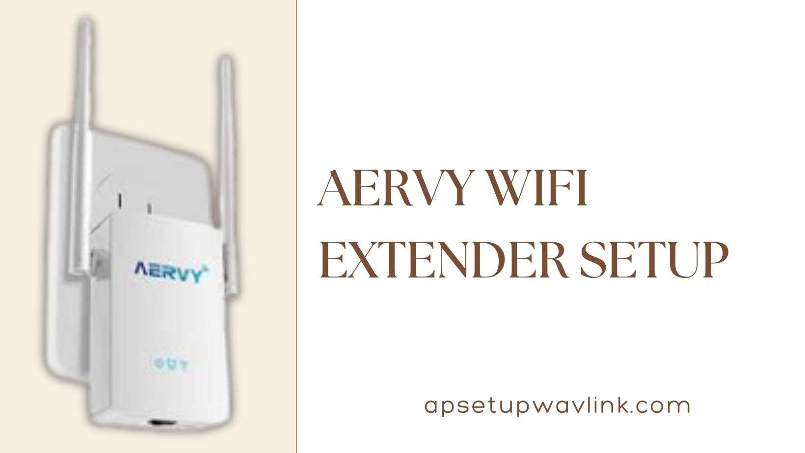 Read more about the article How do I setup Aervy wifi extender
