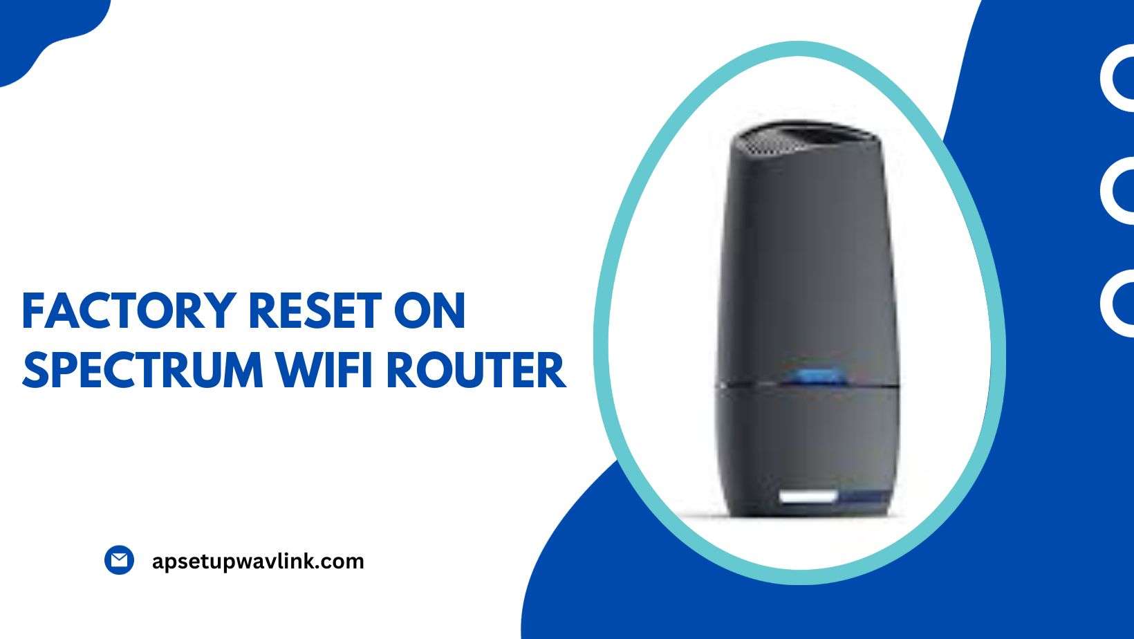 Read more about the article Factory reset on Spectrum WiFi Router