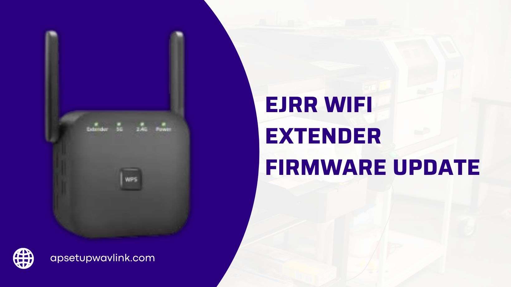 Read more about the article EJRR WiFi Extender Firmware Update