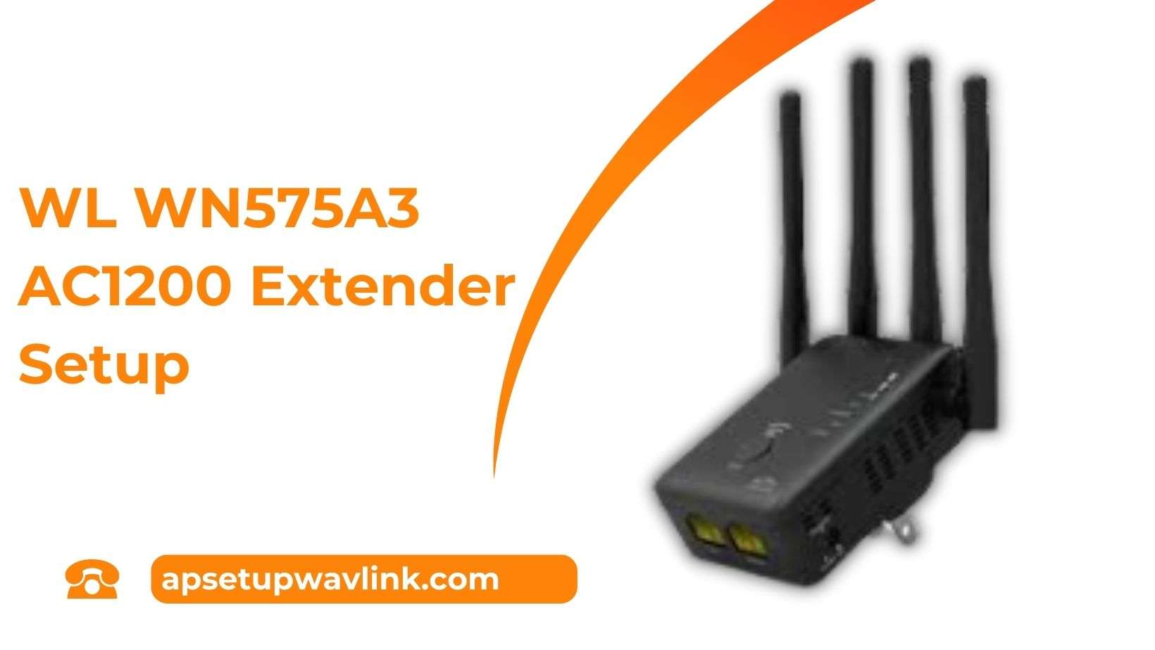 You are currently viewing WL WN575A3 AC1200 Extender Setup