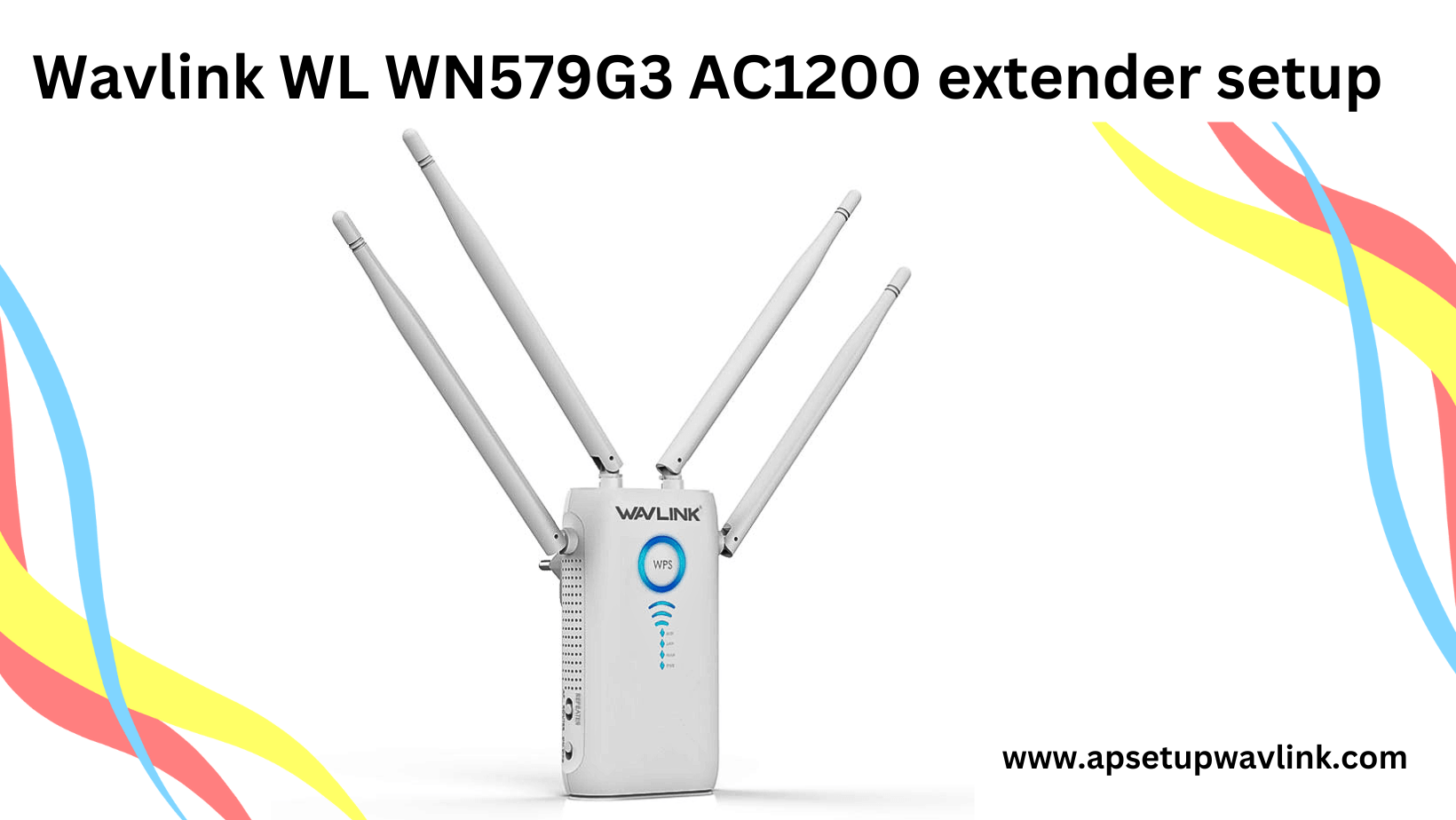 You are currently viewing Wavlink WL WN579G3 AC1200 extender setup