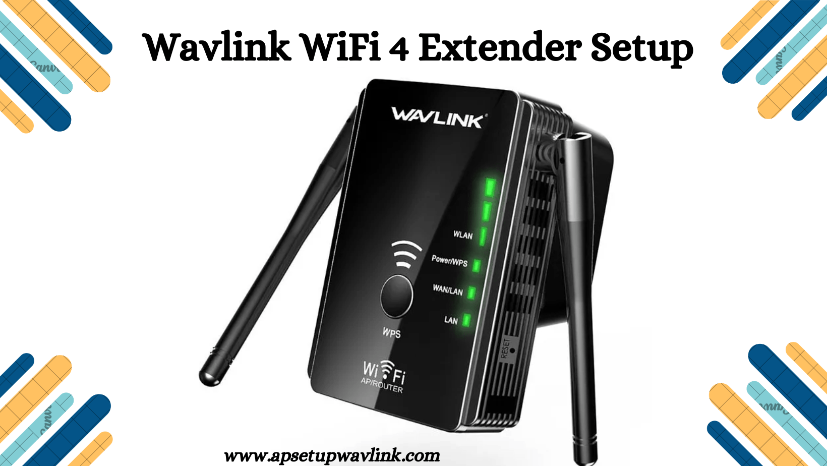 Read more about the article Wavlink WiFi 4 Extender Setup: Guide