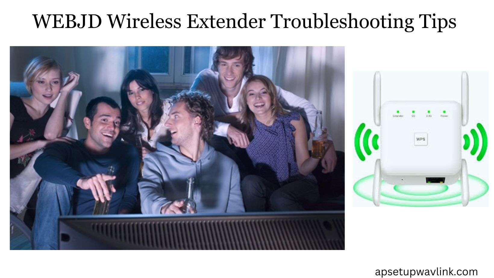 Read more about the article WEBJD Wireless Extender Troubleshooting Tips