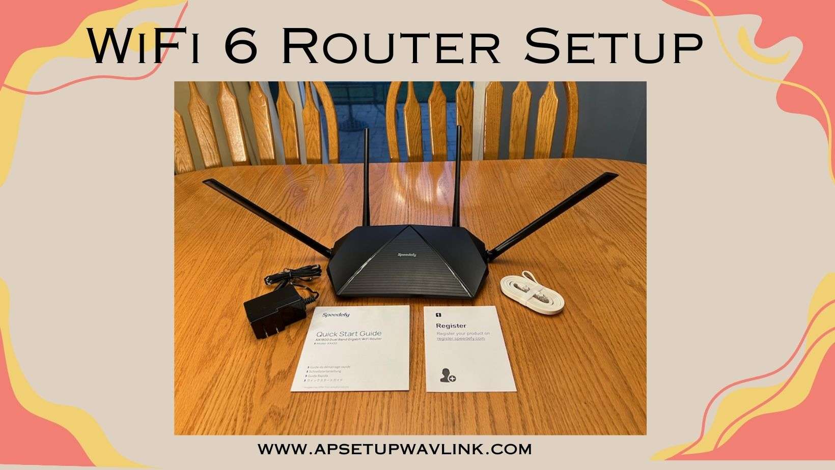 Read more about the article Wavlink WiFi 6 Router Setup 